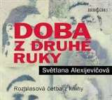 Various Alexijevičová: Doba z druhé ruky (MP3