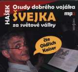 Haek Jaroslav Osudy dobrho vojka vejka za svtov vlky