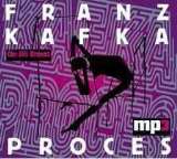 Ornest Jiří Kafka: Proces (MP3-CD)