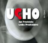 Various Prochzka, Prochzkov: Ucho