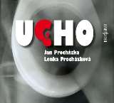 Various Procházka, Procházková: Ucho