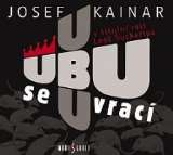 Various Kainar: Ubu se vrací
