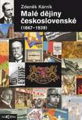 Dokořán Malé dějiny československé (1867-1939)