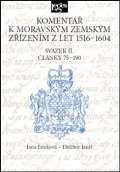 Janiov Jana Koment k moravskm zemskm zzenm z let 1516-1604