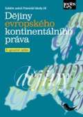 Leges Dějiny evropského kontinentálního práva, 4. upravené vydání
