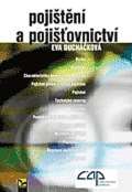 Ducháčková Eva Pojištění a pojišťovnictví
