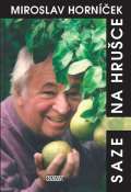 Horníček Miroslav Saze na hrušce