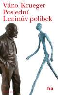 Fra Poslední Leninův polibek