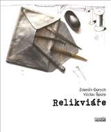 NOVELA BOHEMICA Relikviáře