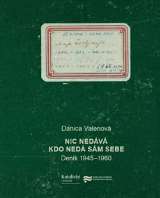 Ústav pro studium totalitních režimů Nic nedává, kdo nedá sám sebe