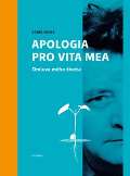 kolektiv autorů Karel Beneš: Apologia pro vita mea