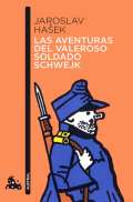 Hašek Jaroslav Las aventuras del valeroso soldado Schwejk
