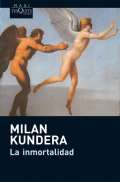Kundera Milan La inmortalidad