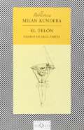 Kundera Milan El telón: Ensayo en siete partes
