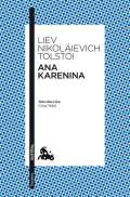Tolstoj Lev Nikolajevič Ana Karenina (španělsky)