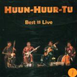Huun Huur Tu Best-Live