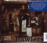 Waits Tom Bawlers (Orphans) -Digi-