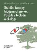 Academia Stabilní izotopy biogenních prvků - Použití v biologii a ekologii