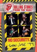 Rolling Stones From The Vault: No Security San Jose ‘99