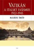 Triton Vatikán a italský fašismus 1922 - 1945