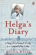 Viking Helga's Dairy: A Young Girl's Account Of Life In Concentration Camp