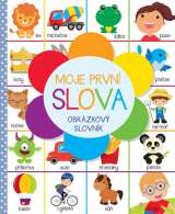 Slovart Moje prvn slova - Obrzkov slovnk