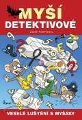 Pierot Myší detektivové - Veselé luštění s myšáky