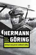 Naše vojsko Hermann Göring - Stíhací eso první světové války