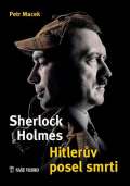 Naše vojsko Sherlock Holmes - Hitlerův posel smrti