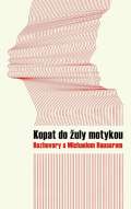 Hauser Michael Kopat do žuly motykou - Rozhovory s Michaelem Hauserem