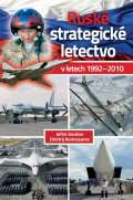Naše vojsko Ruské strategické letectvo v letech 1992–2010