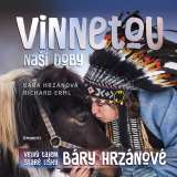 Eminent Vinnetou naší doby - Velký tajem Staré lišky Báry Hrzánové