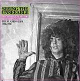 Flaming Lips Seeing The Unseeable: The Complete Studio Recordings Of The Flaming Lips 1986-1990 (6CD)
