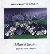 Evangelu Jaroslava Ester Běžím si životem
