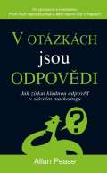 Pragma V otzkch jsou odpovdi - Jak zskat kladnou odpov v sovm marketingu