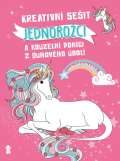 Pikola Kreativní sešit: Jednorožci a kouzelní poníci z Duhového údolí