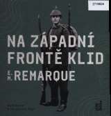 Remarque Erich Maria Na zpadn front klid - CDmp3 (te Jaroslav Plesl)