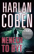 Coben Harlan Nenech to být