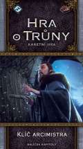 Fantasy Flight Games Hra o trůny - karetní hra: Klíč arcimistra