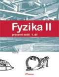 Prodos Fyzika II 1.díl - Pracovní sešit - Pohyb, síla