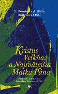 Refugium Velehrad-Roma Kristus Veľkňaz a Najsvätejšia Matka Pána