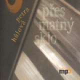 Český rozhlas/Radioservis Hůlová: Přes matný sklo (MP3-CD)