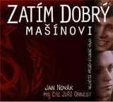 Ornest Ji Novk: Zatm dobr (Manovi)