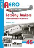 Irra Miroslav Letouny Junkers v eskoslovenskm letectvu