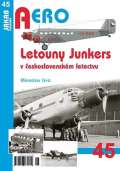 Irra Miroslav Letouny Junkers v československém letectvu