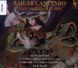 Savall Jordi Bailar Cantando: Fiesta Mestiza En El Peru