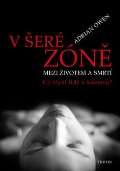 Triton V šeré zóně - Mezi životem a smrtí