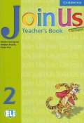 Cambridge University Press Join Us for English Level 2: Teacher´s Book