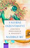 Noxi Vnitřní inženýrství - Jogínův průvodce k radosti