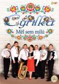 Česká muzika Cyrilka - Měl jsem milú - CD + DVD